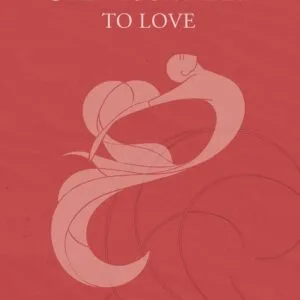 Open Your Heart to Love - Book