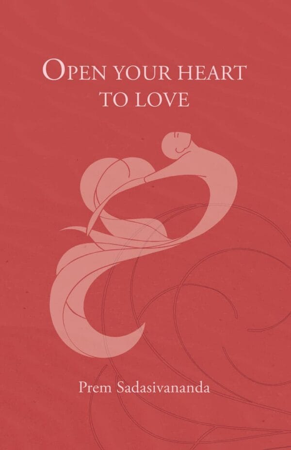 Open Your Heart to Love - Book