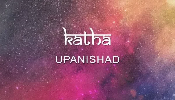 2025-08-25 | The Timeless Wisdom of the Kathopanishad PART 2
